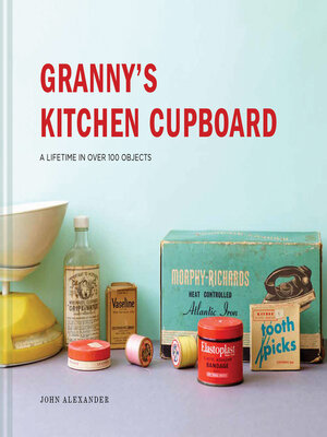 cover image of Granny's Kitchen Cupboard